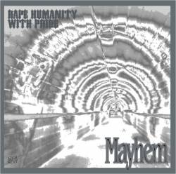 Mayhem (NOR) : Rape Humanity With Pride